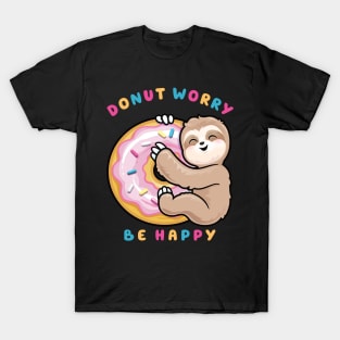 Donut Worry Be Happy T-Shirt